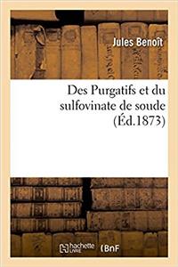 Des Purgatifs Et Du Sulfovinate de Soude