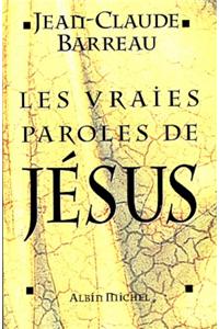 Vraies Paroles de Jesus (Les)
