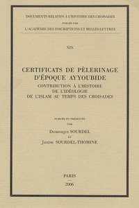 Certificats de Pelerinage d'Epoque Ayyoubide