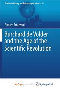 Burchard de Volder and the Age of the Scientific Revolution