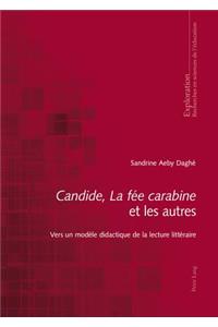 «Candide», «La Fée Carabine» Et Les Autres