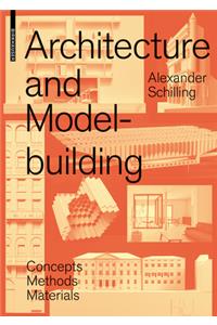 Architecture and Modelbuilding