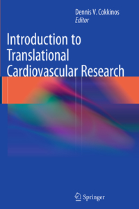 Introduction to Translational Cardiovascular Research