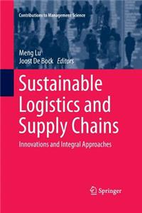 Sustainable Logistics and Supply Chains