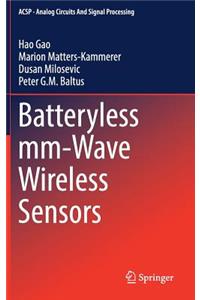 Batteryless MM-Wave Wireless Sensors