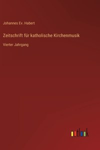 Zeitschrift für katholische Kirchenmusik