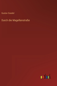 Durch die Magellanstraße