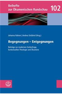 Begegnungen - Entgegnungen