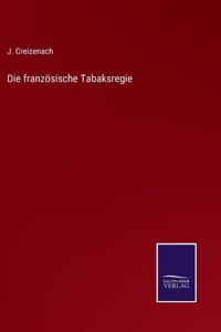 Die französische Tabaksregie
