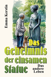 Geheimnis der einsamen Statue