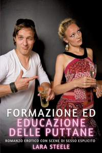 Formazione ed educazione delle puttane
