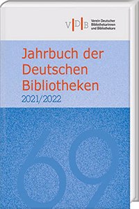 Jahrbuch Der Deutschen Bibliotheken 69 (2021/2022)