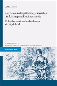 Narration Und Epistemologie Zwischen Aufklarung Und Empfindsamkeit