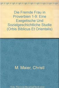 Die Fremde Frau in Proverbien 1-9