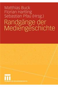 Randgänge Der Mediengeschichte