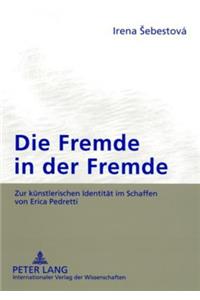 Die Fremde in Der Fremde