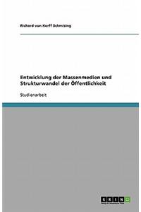 Entwicklung der Massenmedien und Strukturwandel der Öffentlichkeit