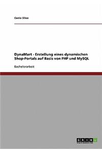 DynaMart - Erstellung eines dynamischen Shop-Portals auf Basis von PHP und MySQL