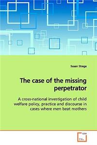 case of the missing perpetrator