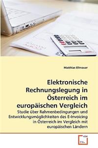 Elektronische Rechnungslegung in Österreich im europäischen Vergleich
