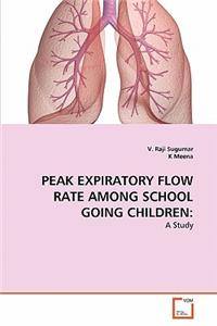 Peak Expiratory Flow Rate Among School Going Children