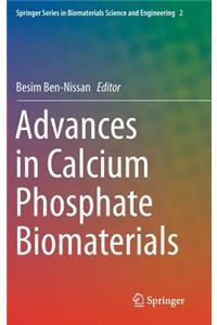 Advances in Calcium Phosphate Biomaterials