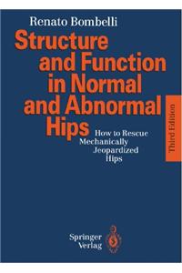 Structure and Function in Normal and Abnormal Hips