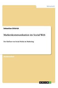 Markenkommunikation im Social Web