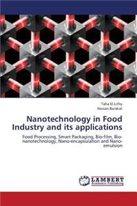 Nanotechnology in Food Industry and its applications