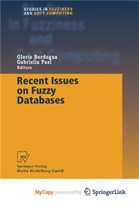 Recent Issues on Fuzzy Databases