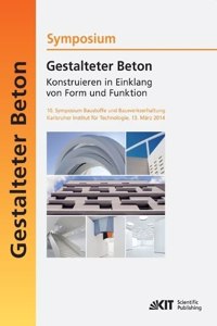 Gestalteter Beton - Konstruieren in Einklang von Form und Funktion