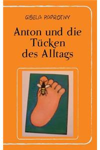 Anton und die Tücken des Alltags