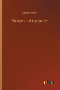 Shakspere and Typography