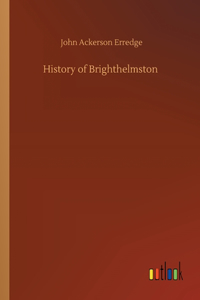 History of Brighthelmston