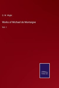 Works of Michael de Montaigne