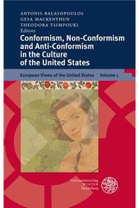 Conformism, Non-Conformism and Anti-Conformism in the Culture of the United States