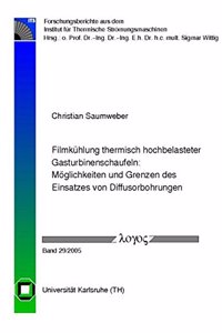 Filmkuhlung Thermisch Hochbelasteter Gasturbinenschaufeln