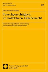 Tauschgerechtigkeit Im Kollektiven Urheberrecht