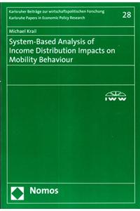 System-Based Analysis of Income Distribution Impacts on Mobility Behaviour