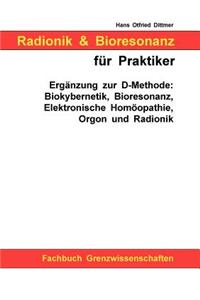 Radionik und Bioresonanz für Praktiker