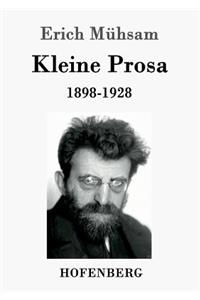 Kleine Prosa 1898-1928