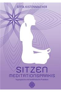 Sitzen - Meditationspraxis