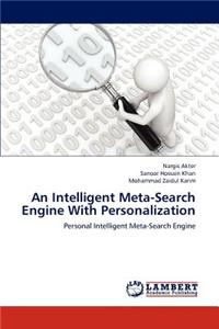 Intelligent Meta-Search Engine with Personalization