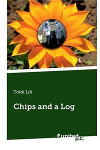 Chips and a Log