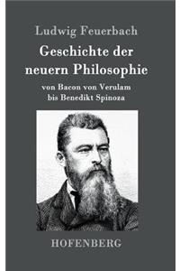 Geschichte der neuern Philosophie: von Bacon von Verulam bis Benedikt Spinoza