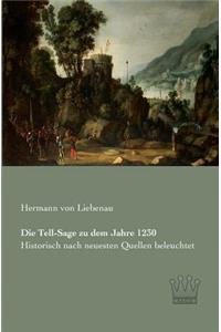 Die Tell-Sage zu dem Jahre 1230