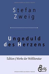Ungeduld des Herzens