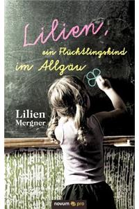 Lilien, ein Flüchtlingskind im Allgäu