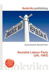 Socialist Labour Party (Uk, 1903)