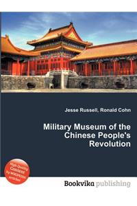 Military Museum of the Chinese People's Revolution